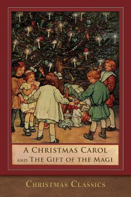 A Christmas Carol and The Gift of the Magi