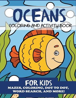 Oceans Coloring and Activity Book for Kids
