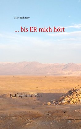 ... bis ER mich hört