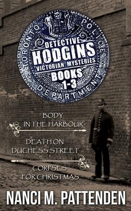 Detective Hodgins Victorian Mysteries 1-3