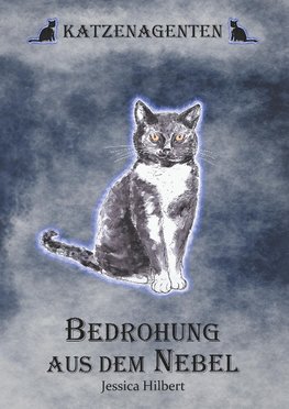 Katzenagenten - Bedrohung aus dem Nebel