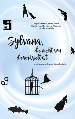 Sylvana, die nicht von dieser Welt ist