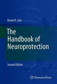 The Handbook of Neuroprotection