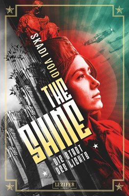 DIE STADT DES LICHTS (The Shine 2)