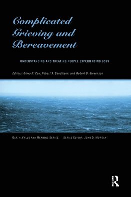 Complicated Grieving and Bereavement
