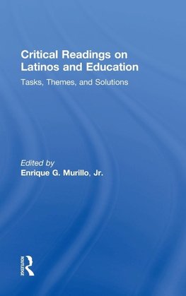 Critical Readings on Latinos and Education