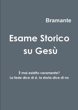 Esame Storico su Gesù