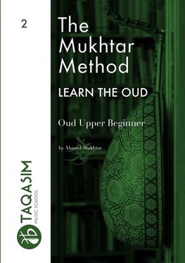 The Mukhtar Method - Oud Upper Beginner