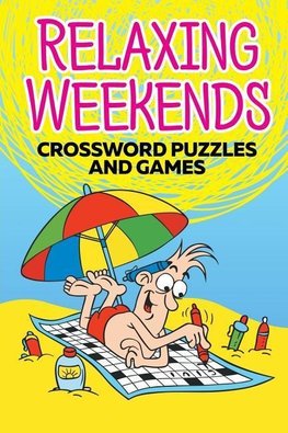 Relaxing Weekends