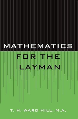 Mathematics for the Layman