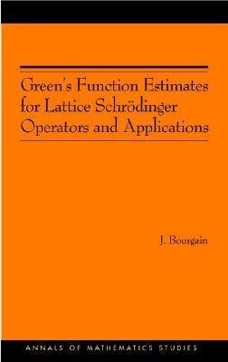 Green's Function Estimates for Lattice Schrödinger Operators and Applications