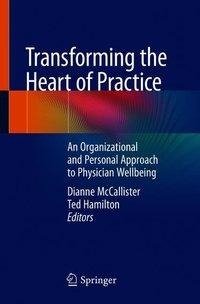 Transforming the Heart of Practice