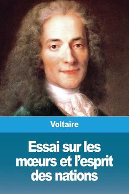 Essai sur les m¿urs et l'esprit des nations