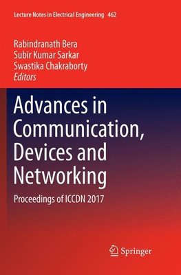 Advances in Communication, Devices and Networking