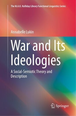War and Its Ideologies