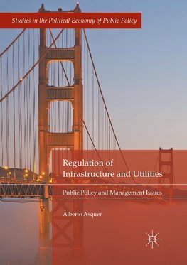 Regulation of Infrastructure and Utilities