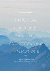 The Global Debt Crisis and Its Socioeconomic Implications