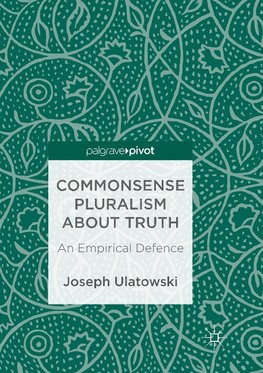 Commonsense Pluralism about Truth