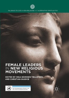 Female Leaders in New Religious Movements