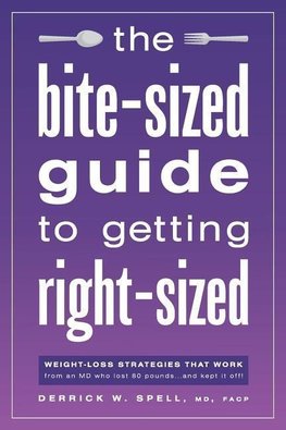 Spell, M: Bite-Sized Guide to Getting Right-Sized