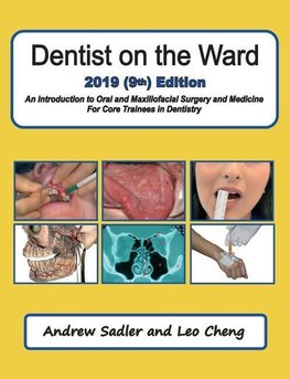 Dentist on the Ward 2019 (9th) Edition