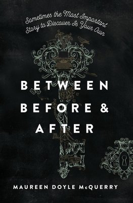 The Between Before & After
