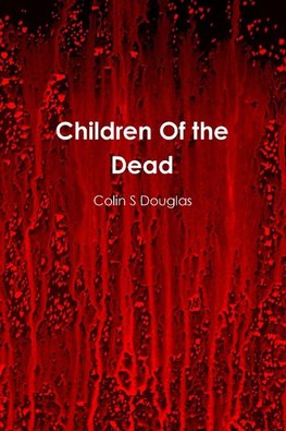 Children Of the Dead