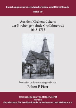 Aus den Kirchenbüchern der Kirchengemeinde Großalmerode 1648 - 1753