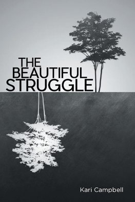 The Beautiful Struggle