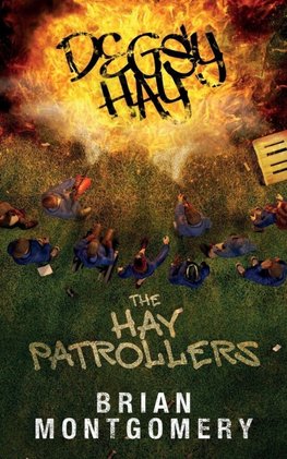 Degsy Hay The Hay Patrollers