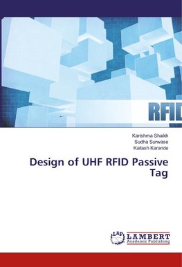 Design of UHF RFID Passive Tag