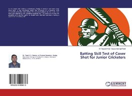 Batting Skill Test of Cover Shot for Junior Cricketers