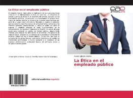 La Ética en el empleado público