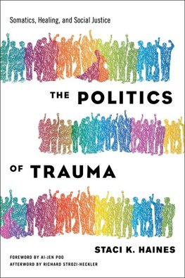The Politics of Trauma