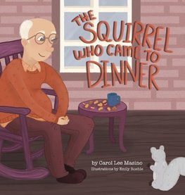 The Squirrel Who Came to Dinner