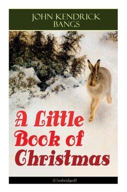 A Little Book of Christmas (Unabridged)