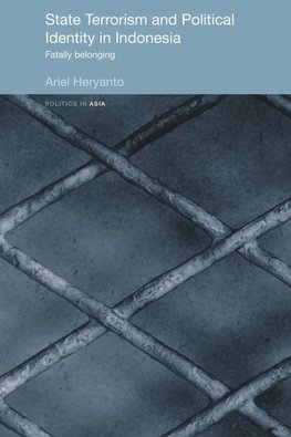 State Terrorism and Political Identity in Indonesia