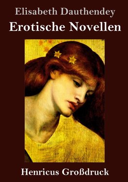 Erotische Novellen (Großdruck)