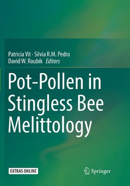 Pot-Pollen in Stingless Bee Melittology