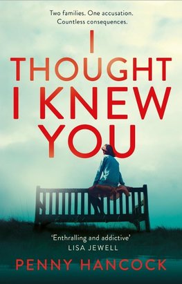 I Thought I Knew You