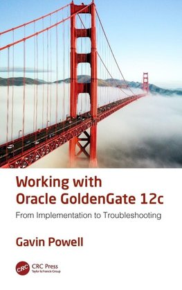 Working with Oracle GoldenGate 12c