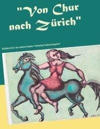 "Von Chur nach Zürich"