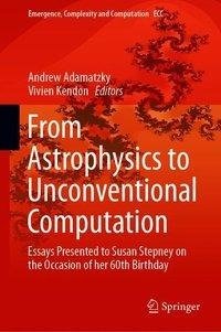 From Astrophysics to Unconventional Computation