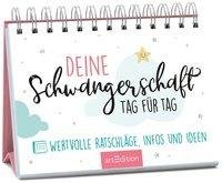 Deine Schwangerschaft, Tag für Tag