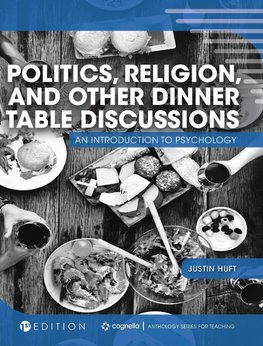 Politics, Religion, and Other Dinner Table Discussions