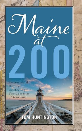 Maine at 200