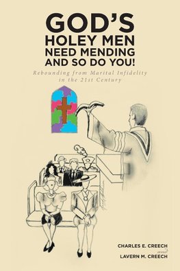 God's Holey Men Need Mending; And So Do You!