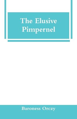 The Elusive Pimpernel