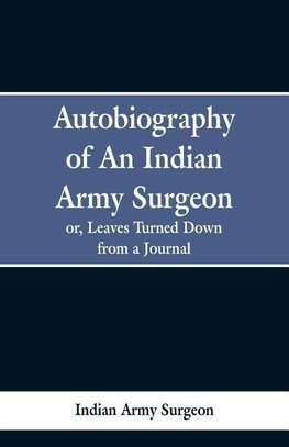Autobiography of an Indian Army Surgeon