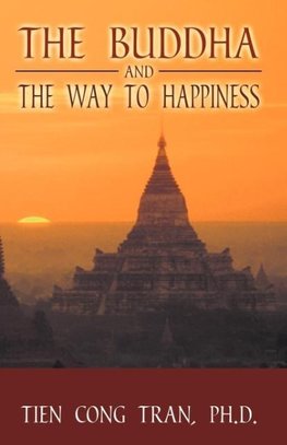 The Buddha and the Way to Happiness